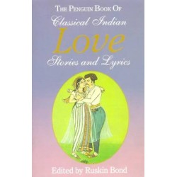 The Penguin Book Of Classical Indian Love Stories And Lyrics