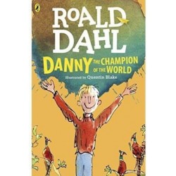 Danny the Champion of the World (Dahl Fiction)