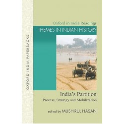 Indias Partition: Process Strategy And Mobilization