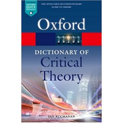 OXFORD DICT OF CRITICAL THEORY 2ND ED