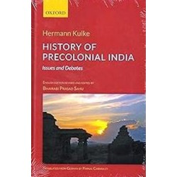 History of Precolonial India: Issues and Debates