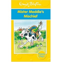 Happy Days!: Mister MeddleS Mischief