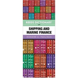 REEDS DICTIONARY OF SHIPPING AND MARINE FINANCE