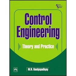 CONTROL ENGINEERING: THEORY & PRACTICE