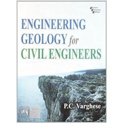 ENGINEERING GEOLOGY FOR CIVIL ENGINEERS