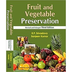 Fruit And Vegetable Preservation : Principles And Practices