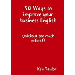 50 Ways To Improve Your Business English