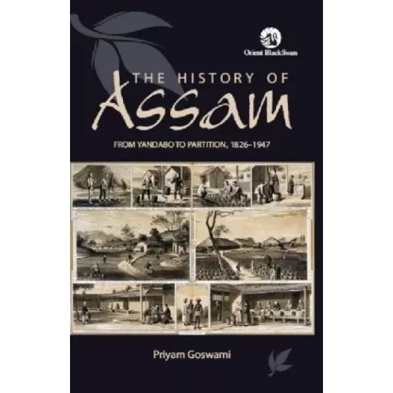 The History of Assam from Yandabo to Partition
