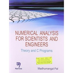 Numerical Analysis For Scientists And Engineers : Theory And C Programs