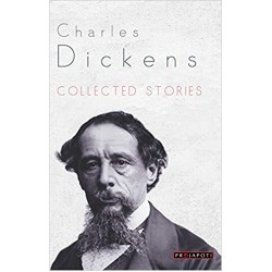 Charles Dickens- Collected Stories