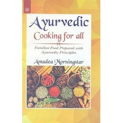 AYURVEDIC COOKING FOR ALL 
