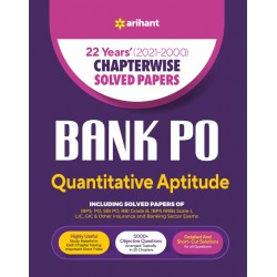22 Years' (2021-2000) Chapterwise Solved Papers Bank PO Quantitative Aptitude
