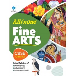 All in one - Fine ARTS for CBSE Exam Class 12