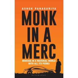 Monk in a Merc: Moksha in a Material World with All Its Perks