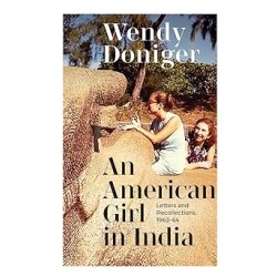 An American Girl In India: Letters And Recollections