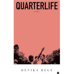Quarterlife : A Novel
