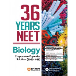 36 Years' Biology Chapterwise Topicwise NEET Solved Papers (1988-2022)