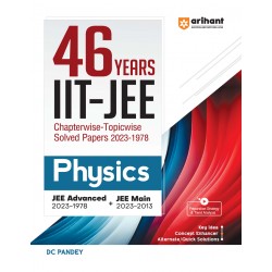 46 Years' IIT JEE Chapterwise Topicwise Solved Papers (2023-1978) PHYSICS