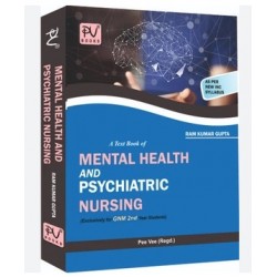 A Text Book Of Mental Health And Psychiatric Nursing