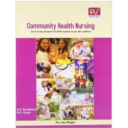 Community Health Nursing (Exclusively Designed For ANM Students As Per INC Syllabus)