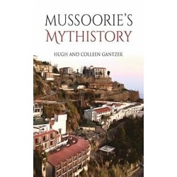 Mussoories Mythistory