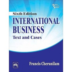 INTERNATIONAL BUSINESS: TEXT AND CASES, 6/ED