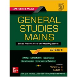 Master The Mains – General Studies Mains (GS Paper II): Solved Previous Years' and Model Questions UPSC Civil Services Exam