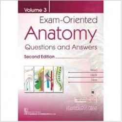 Exam - Oriented Anatomy Question And Answers Volume 3