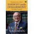 Harmony amidst Disharmony: The Indian Framework (The Arbitration Series – Volume 1)