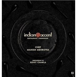 Indian Accent Restaurant Cookbook