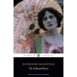 Collected Stories Of Katherine Mansfield