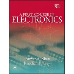 A FIRST COURSE IN ELECTRONICS  