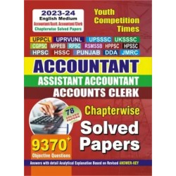 ACCOUNTANT ASSISTANT ACCOUNTANT ACCOUNTS CLERK Chapterwise Solved Papers (English Medium)