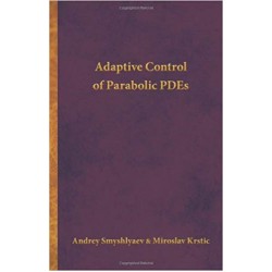 ADAPTIVE CONTROL OF PARABOLIC PDES